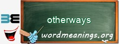 WordMeaning blackboard for otherways